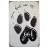 Metalskilt | You had me at WOOF